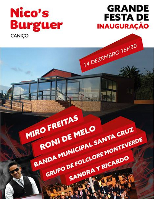 Nico´s Burguer.Caniço - Festa de Inauguração